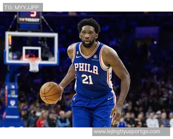 纳斯透露恩比德膝盖检查结果良好每日观察状态持续跟进